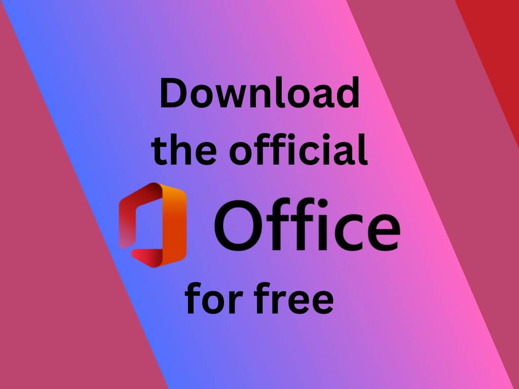How to install and download the original MS Office 2021 for free 
